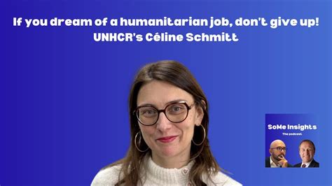 celine schmitt|If you dream of a humanitarian job, don’t give up! — UNHCR's .